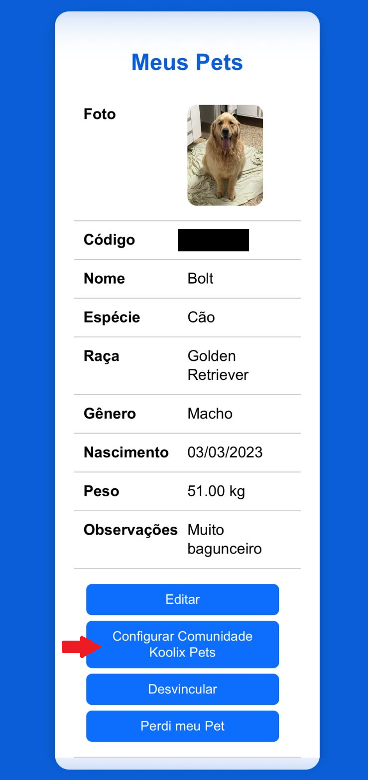 Tela Meus Pets com botão Configurar Comunidade Koolix Pets